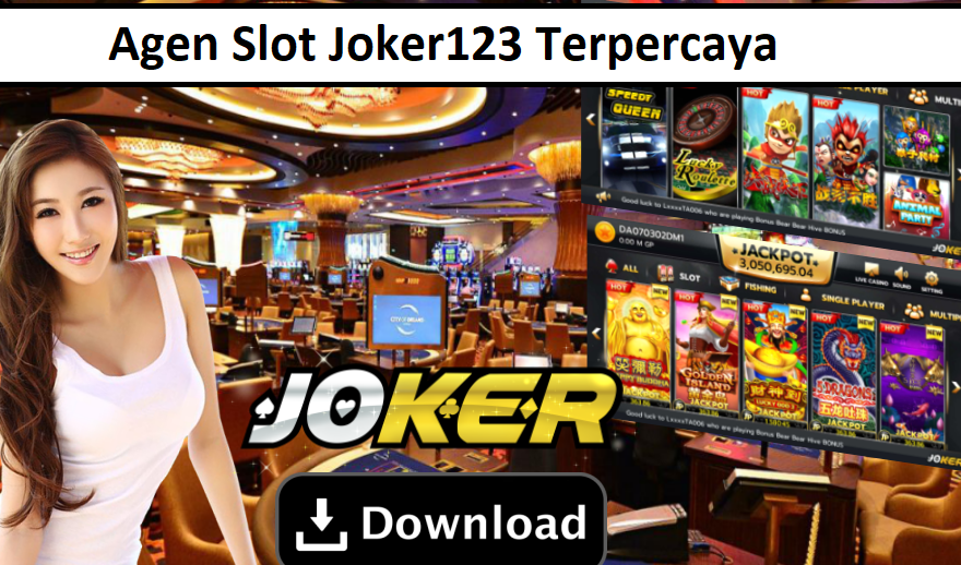 Agen Slot Joker123 Terpercaya
